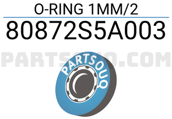 Honda 80872S5A003 O-RING 1MM/2