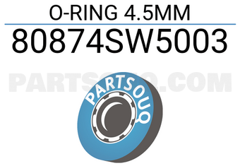 Honda 80874SW5003 O-RING 4.5MM