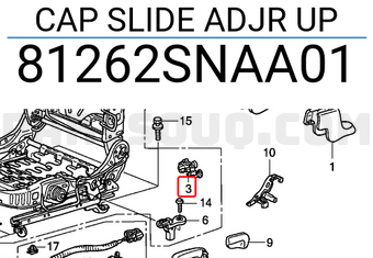 Honda 81262SNAA01 CAP SLIDE ADJR UP