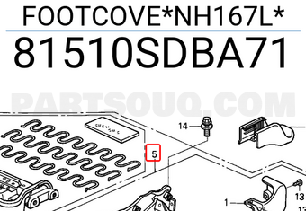 Honda 81510SDBA71 FOOTCOVE*NH167L*