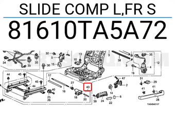 Honda 81610TA5A72 SLIDE COMP L,FR S