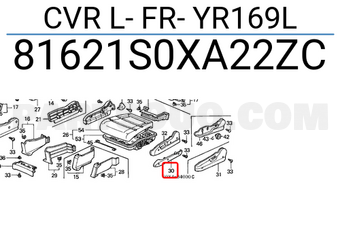 Honda 81621S0XA22ZC CVR L- FR- YR169L