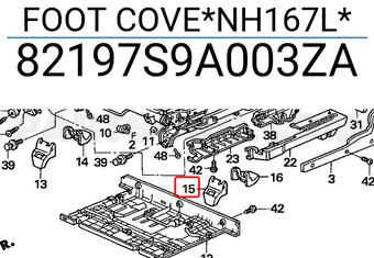 Honda 82197S9A003ZA FOOT COVE*NH167L*