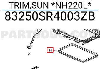Honda 83250SR4003ZB TRIM,SUN *NH220L*