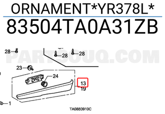 Honda 83504TA0A31ZB ORNAMENT*YR378L*
