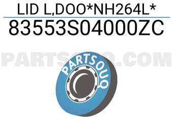 Honda 83553S04000ZC LID L,DOO*NH264L*