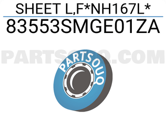 Honda 83553SMGE01ZA SHEET L,F*NH167L*