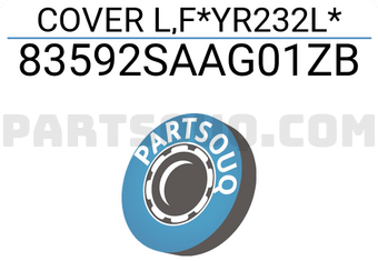 Honda 83592SAAG01ZB COVER L,F*YR232L*