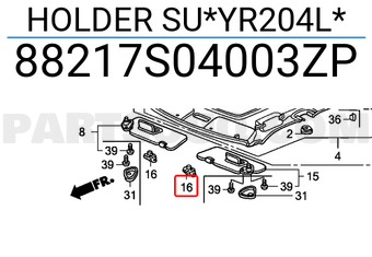 Honda 88217S04003ZP HOLDER SU*YR204L*