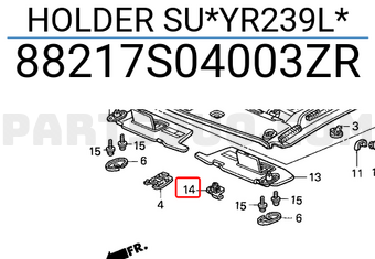 Honda 88217S04003ZR HOLDER SU*YR239L*