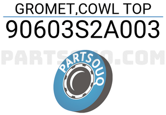Honda 90603S2A003 GROMET,COWL TOP