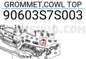 Honda 90603S7S003 GROMMET,COWL TOP