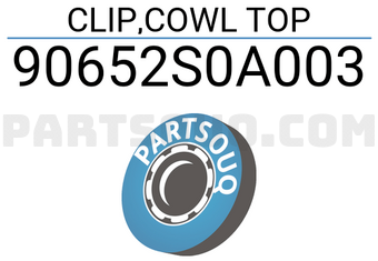 Honda 90652S0A003 CLIP,COWL TOP