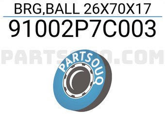 Honda 91002P7C003 BRG,BALL 26X70X17