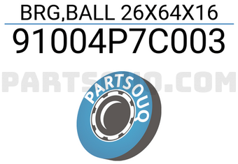 Honda 91004P7C003 BRG,BALL 26X64X16