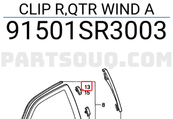 Honda 91501SR3003 CLIP R,QTR WIND A
