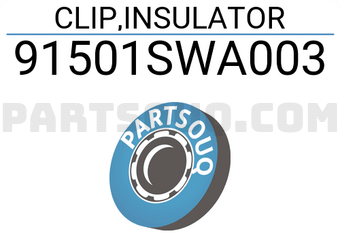 Honda 91501SWA003 CLIP,INSULATOR
