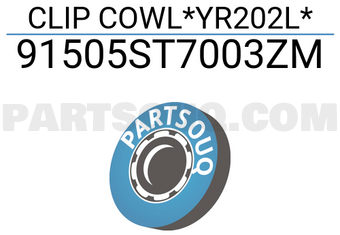 Honda 91505ST7003ZM CLIP COWL*YR202L*