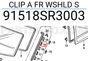 Honda 91518SR3003 CLIP A FR WSHLD S