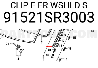 Honda 91521SR3003 CLIP F FR WSHLD S