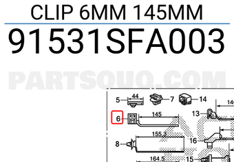 Honda 91531SFA003 CLIP 6MM 145MM