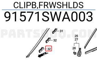 Honda 91571SWA003 CLIPB,FRWSHLDS