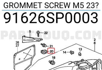 Honda 91626SP0003 GROMMET SCREW M5 23?