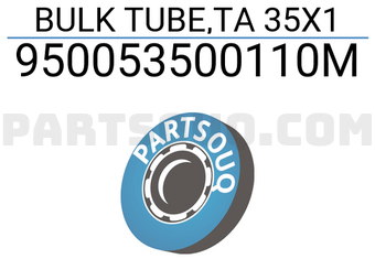 Honda 950053500110M BULK TUBE,TA 35X1
