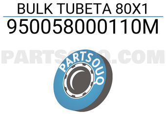Honda 950058000110M BULK TUBETA 80X1
