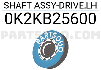 Hyundai / KIA 0K2KB25600 SHAFT ASSY-DRIVE,LH