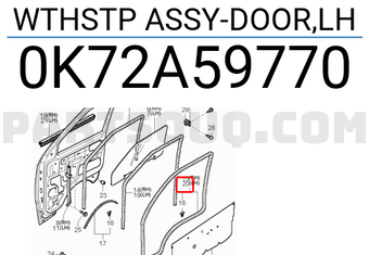 Hyundai / KIA 0K72A59770 WTHSTP ASSY-DOOR,LH