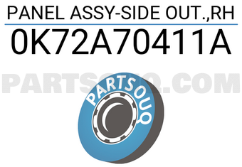 Hyundai / KIA 0K72A70411A PANEL ASSY-SIDE OUT.,RH