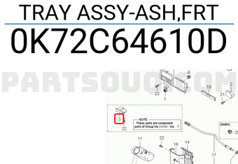 Hyundai / KIA 0K72C64610D TRAY ASSY-ASH,FRT
