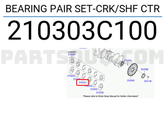 Hyundai / KIA 210303C100 BEARING PAIR SET-CRK/SHF CTR