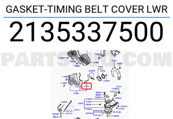 Hyundai / KIA 2135337500 GASKET-TIMING BELT COVER LWR