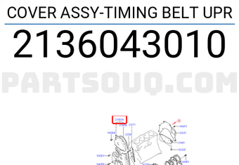 Hyundai / KIA 2136043010 COVER ASSY-TIMING BELT UPR