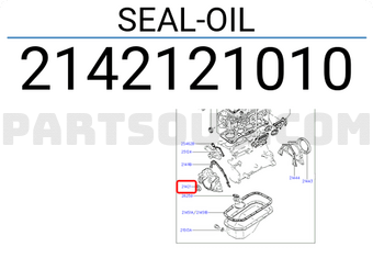 Hyundai / KIA 2142121010 SEAL-OIL