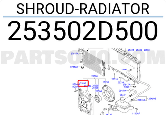 Hyundai / KIA 253502D500 SHROUD-RADIATOR