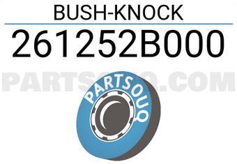 Hyundai / KIA 261252B000 BUSH-KNOCK