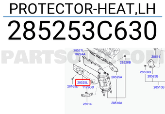 Hyundai / KIA 285253C630 PROTECTOR-HEAT,LH
