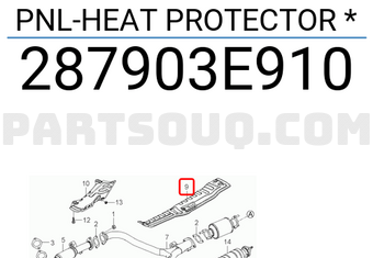 Hyundai / KIA 287903E910 PNL-HEAT PROTECTOR *