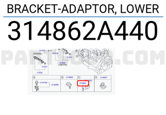 Hyundai / KIA 314862A440 BRACKET-ADAPTOR, LOWER
