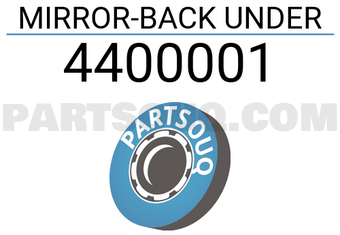 Hyundai / KIA 4400001 MIRROR-BACK UNDER