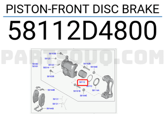 Hyundai / KIA 58112D4800 PISTON-FRONT DISC BRAKE