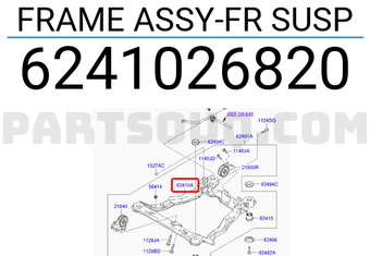 Hyundai / KIA 6241026820 FRAME ASSY-FR SUSP