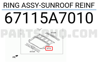 Hyundai / KIA 67115A7010 RING ASSY-SUNROOF REINF