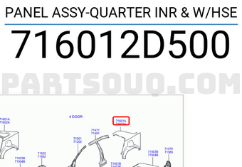 Hyundai / KIA 716012D500 PANEL ASSY-QUARTER INR & W/HSE