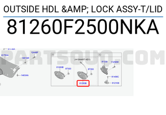 Hyundai / KIA 81260F2500NKA OUTSIDE HDL & LOCK ASSY-T/LID