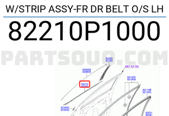 W/STRIP ASSY-FR DR BELT O/S LH 82210P1000 | Hyundai / KIA Parts