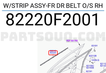 Hyundai / KIA 82220F2001 W/STRIP ASSY-FR DR BELT O/S RH